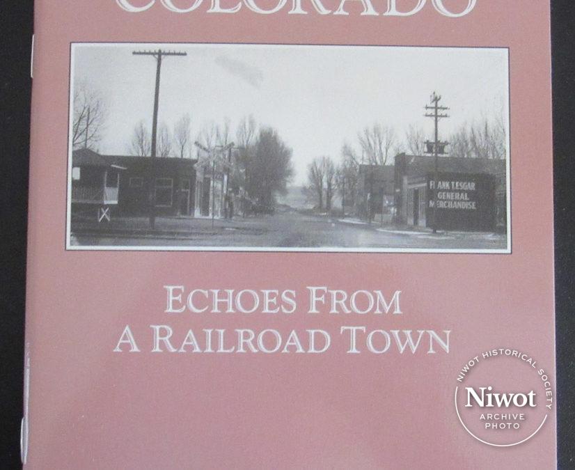Niwot, Colorado: Railroad Town – Book